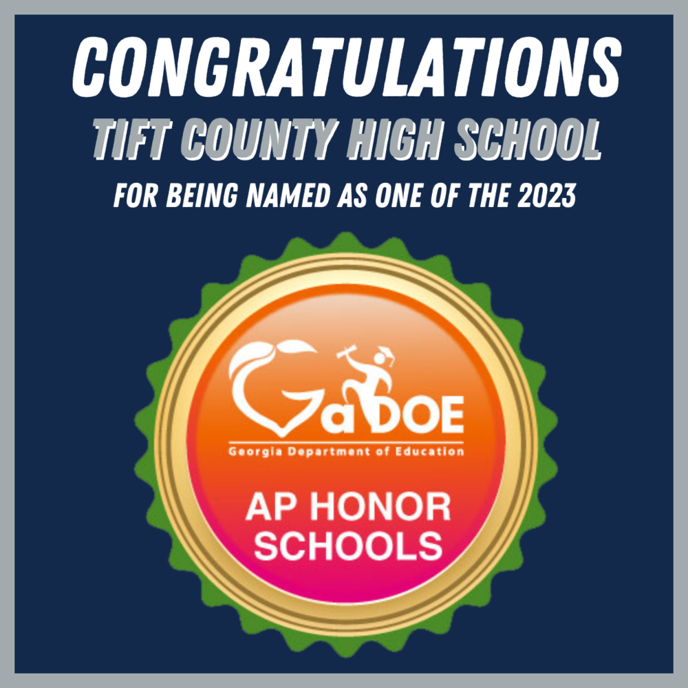 TCHS Named 2023 GADOE Advanced Placement Honor School | Tift County Schools