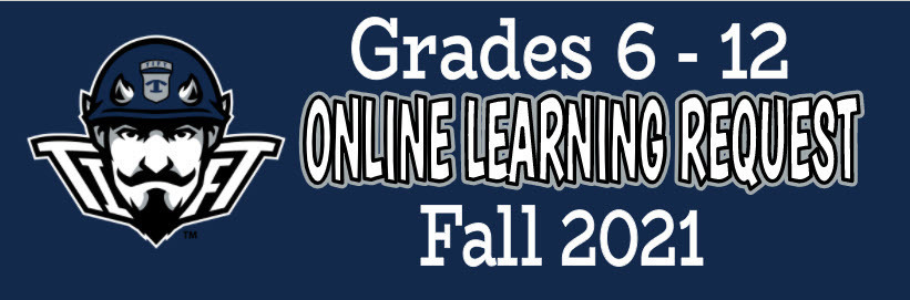 Grades 6 - 12 Online Learning Request Fall 2021