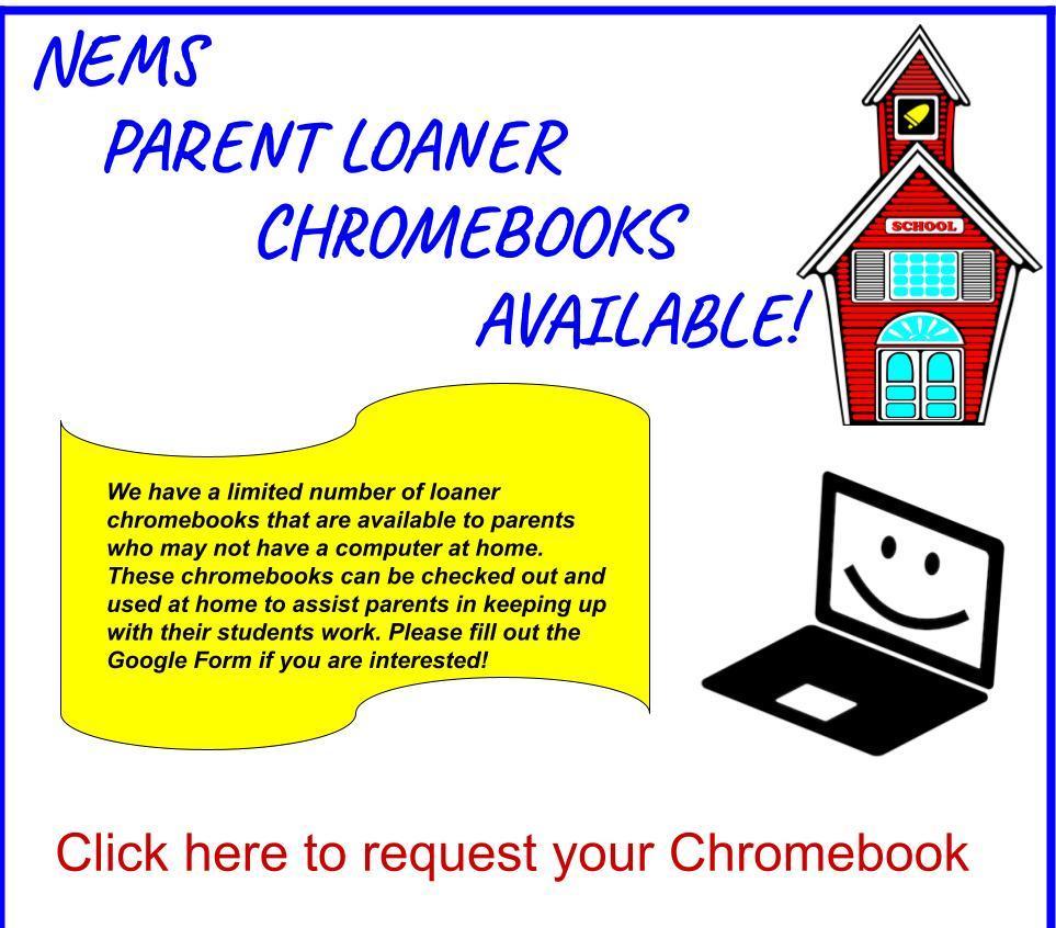 NEMS Parent Loaner Chromebooks Available