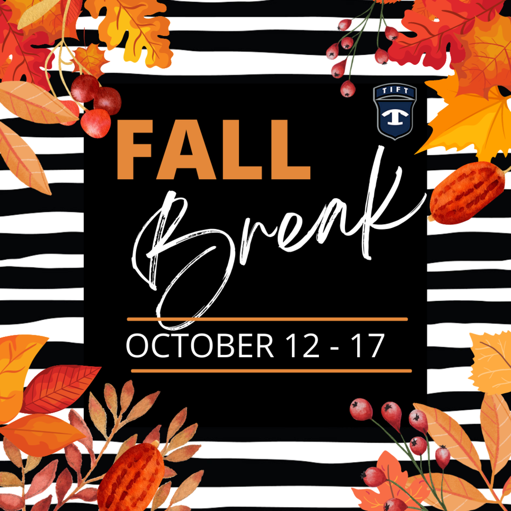 Fall Break October 12 - 17